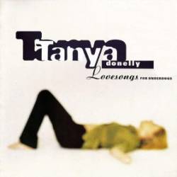Tanya Donelly : Lovesongs for Underdogs
